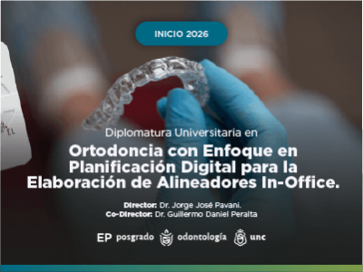 Diplomatura universitaria en ortodoncia con enfoque en planificación digital para la elaboración de alineadores in-office.2026.